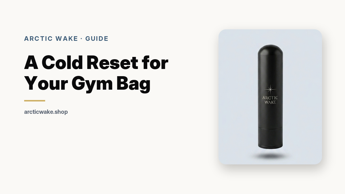 A cold reset for your gym bag, guide card